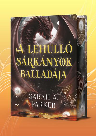 A lehulló sárkányok balladája - Holdhullás (éldekorált) A lehulló sárkányok balladája - Holdhullás (éldekorált)