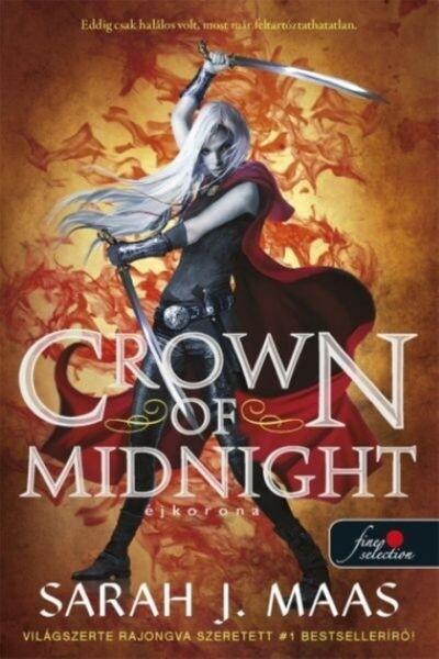 Crown of Midnight - Éjkorona - Üvegtrón 2. (új kiadás) Crown of Midnight - Éjkorona - Üvegtrón 2. (új kiadás)