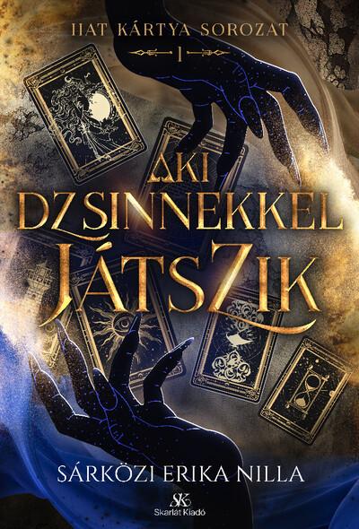 Aki dzsinnekkel játszik - Hat kártya sorozat 1.