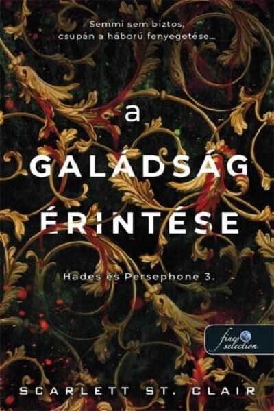 A galádság érintése - Hades + Persephone 3.