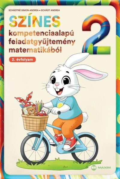 Színes kompetenciaalapú feladatgyűjtemény matematikából - 2. évfolyam