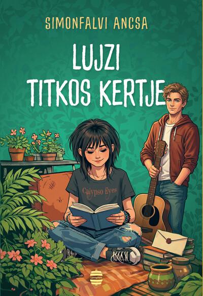 Lujzi titkos kertje Lujzi titkos kertje