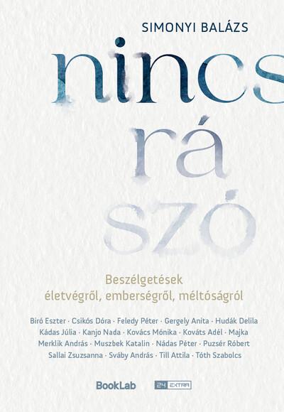 Nincs rá szó - Beszélgetések életvégről, emberségről, méltóságról