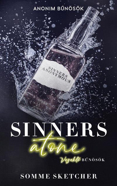 Sinners Atone - Vezeklő bűnösök (éldekorált) Sinners Atone - Vezeklő bűnösök (éldekorált)