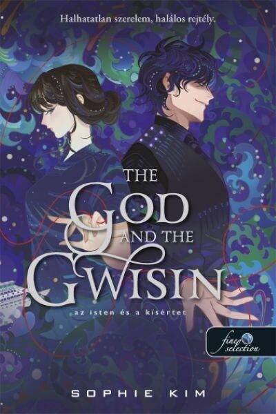 The God and the Gwisin - Az isten és a kísértet - A sors fonala