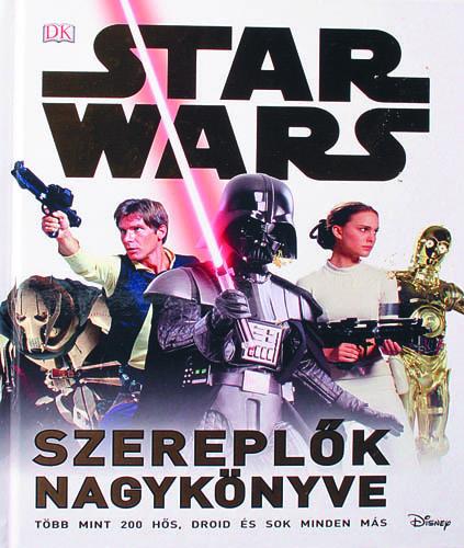 STAR WARSSzereplők nagykönyve