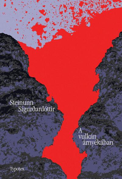 A vulkán árnyékában - Typotex Világirodalom