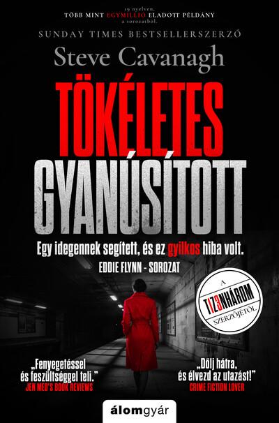 Tökéletes gyanúsított - Eddie Flynn 9. Tökéletes gyanúsított - Eddie Flynn 9.