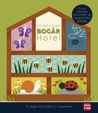 Sürgő-forgó bogárhotel Sürgő-forgó bogárhotel