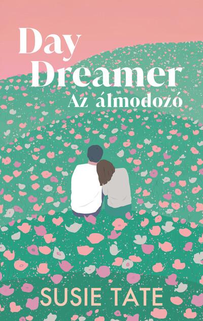 Daydreamer - Az álmodozó (éldekorált) Daydreamer - Az álmodozó (éldekorált)