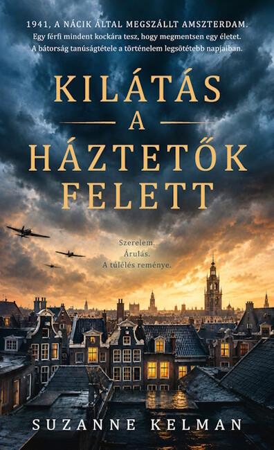 Kilátás a háztetők felett Kilátás a háztetők felett