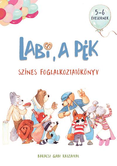 Labi, a pék - Színes foglalkoztatókönyv