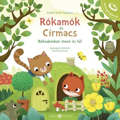 Rókamók és Círmacs - Rókadombon innen és túl