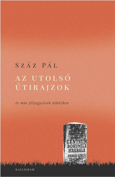 Az utolsó útirajzok - és más feljegyzések útközben