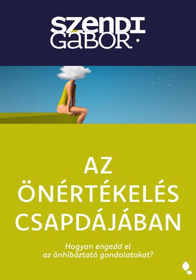 Az önértékelés csapdájában (új kiadás)