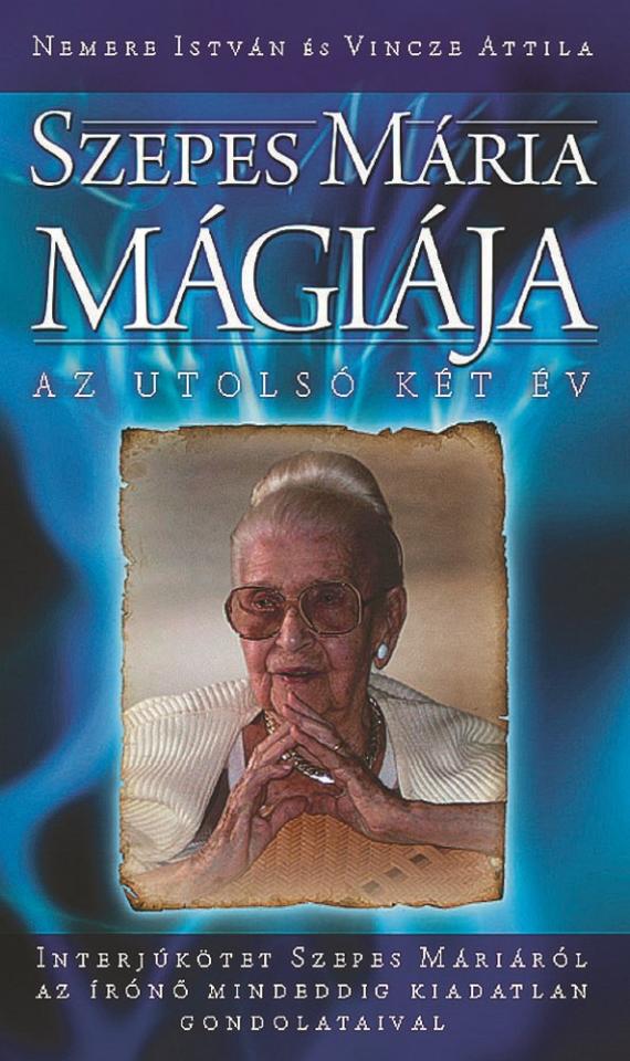 Szepes Mária Mágiája Szepes Mária Mágiája