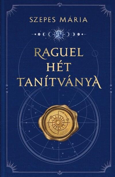 Raguel hét tanítványa (új kiadás)