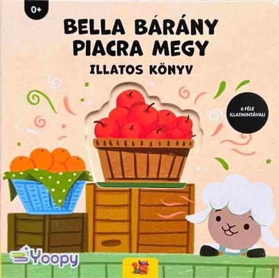 Bella bárány piacra megy - Illatos könyv