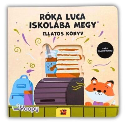 Róka Luca iskolába megy - Illatos könyv Róka Luca iskolába megy - Illatos könyv
