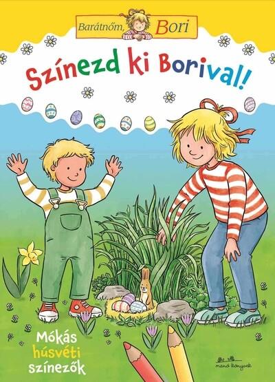 Színezd ki Borival! - Mókás húsvéti színezők - Barátnőm, Bori §H