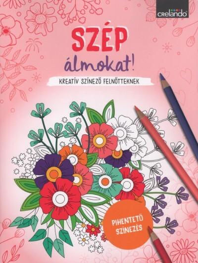 Szép álmokat! - Kreatív színező felnőtteknek - Pihentető színezés