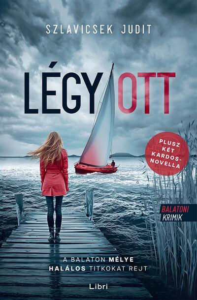 Légy / ott - Balatoni krimik