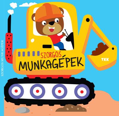 Szorgos munkagépek Szorgos munkagépek