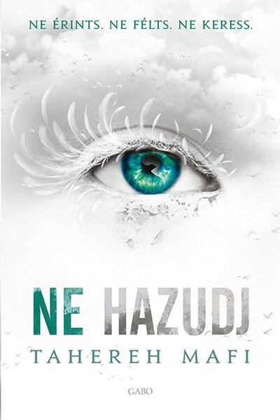 Ne hazudj - Ne érints 4. (5. kiadás)