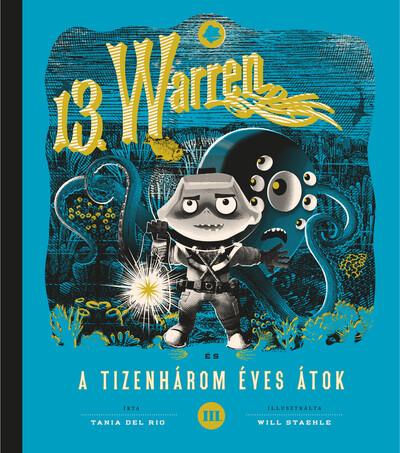 13. Warren és a tizenhárom éves átok 13. Warren és a tizenhárom éves átok