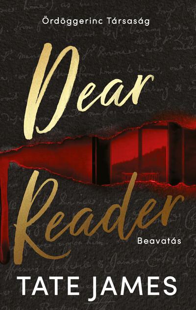 Dear Reader - Beavatás - Ördöggerinc társaság (éldekorált) Dear Reader - Beavatás - Ördöggerinc társaság (éldekorált)