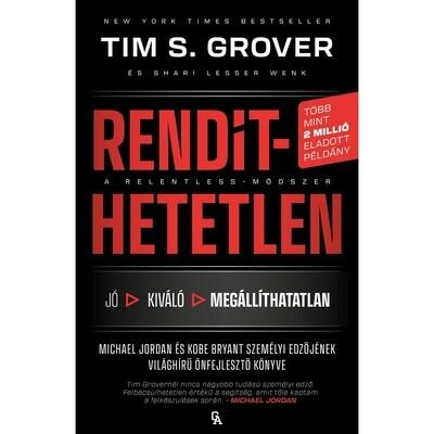 Rendíthetetlen - Jordan és Kobe Bryant személyi edzőjének világhírű önfejlesztő könyve Rendíthetetlen - Jordan és Kobe Bryant személyi edzőjének világhírű önfejlesztő könyve