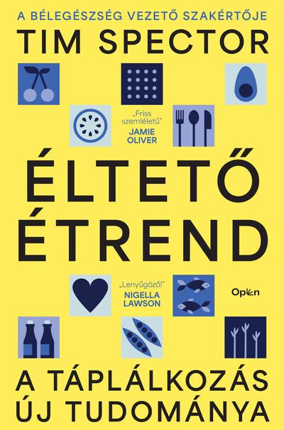 Éltető étrend - A táplálkozás új tudománya