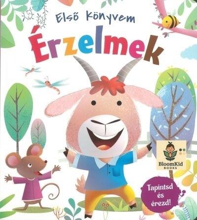 Első könyvem - Érzelmek - Tapintsd és érezd! Első könyvem - Érzelmek - Tapintsd és érezd!