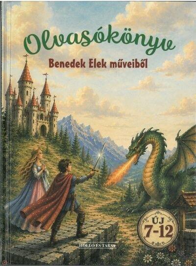 Olvasókönyv Benedek Elek műveiből Olvasókönyv Benedek Elek műveiből