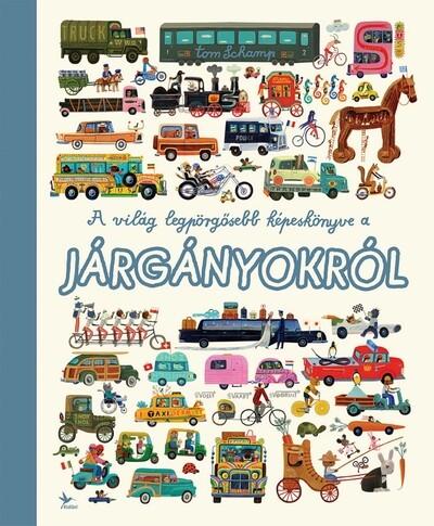 A világ lepörgősebb képeskönyve a járgányokról