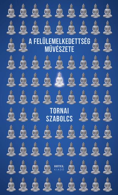 A felülemelkedettség művészete