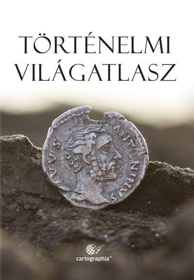 Történelmi Világatlasz 2026 Történelmi Világatlasz 2026