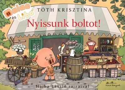 Nyissunk boltot! - Malac és Liba 15.