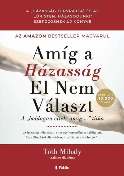 Amíg a házasság el nem választ