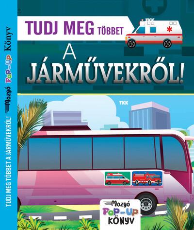 Tudj meg többet a járművekről! Tudj meg többet a járművekről!