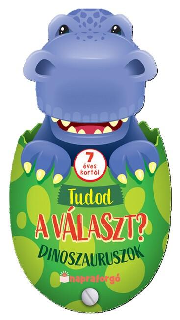 Tudod a választ? - Dinoszauruszok - 7 éves kortól