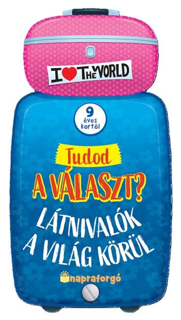 Tudod a választ? - Látnivalók a világ körül - 9 éves kortól Tudod a választ? - Látnivalók a világ körül - 9 éves kortól