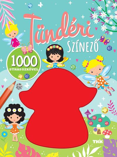 Tündéri színező - 1000 strasszkő Tündéri színező - 1000 strasszkő