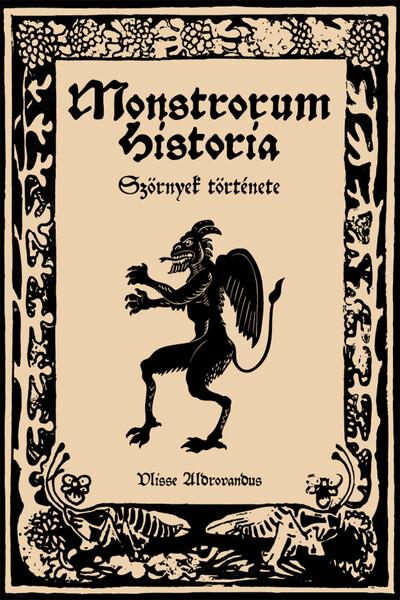 Monstrorum Historia - Szörnyek története