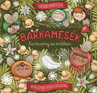 Barkamesék - Karácsony az erdőben §K