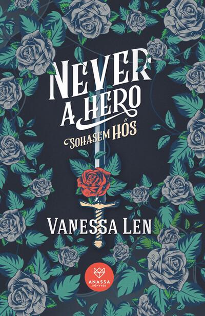 Never a Hero - Sohasem hős - Szörnyetegek