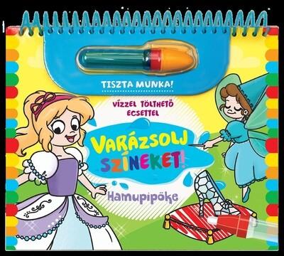 Varázsolj színeket! - Hamupipőke