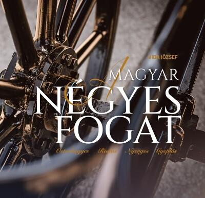 A magyar négyes fogat - Ostorhegyes, Rudas, Nyerges, Gyeplős A magyar négyes fogat - Ostorhegyes, Rudas, Nyerges, Gyeplős