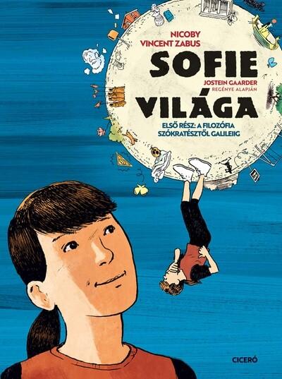 Sofie világa - Első rész: A filozófia Szókratésztől Galileiig (képregény)