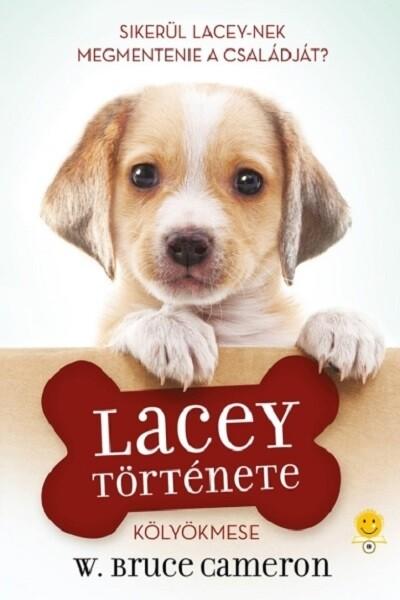Egy kutya négy élete - Lacey története - Kölyökmese Egy kutya négy élete - Lacey története - Kölyökmese